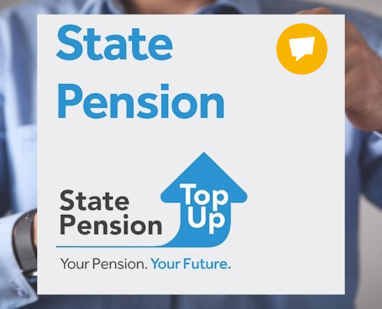 State Pension Top Up , Your Pension Your Future